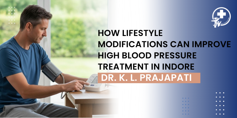 How Lifestyle Modifications Can Improve High Blood Pressure Treatment in Indore